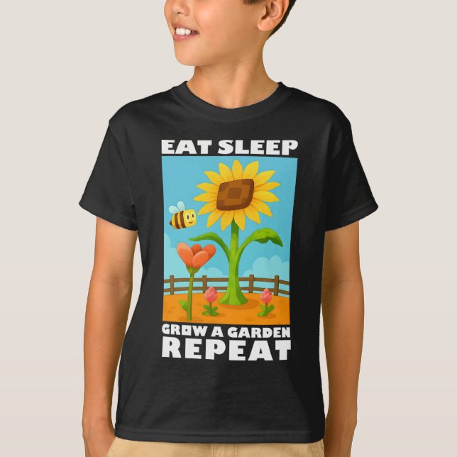 T-shirt Mangez Le Sommeil Augmenter Un Jardin Répéter Le S (Devant)