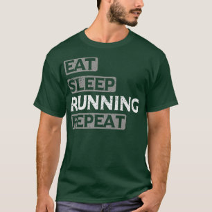 T-shirt Mangez le sommeil en cours de répétition coureur V