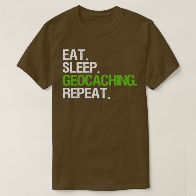 T-shirt Mangez le sommeil Geocaching Répéter (Design devant)