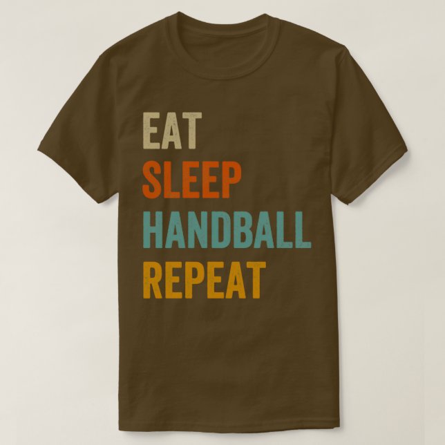 T-shirt Mangez le sommeil Handball Répéter Funny Sport Pla (Design devant)
