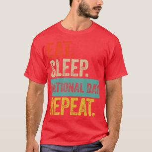 T-shirt Mangez le sommeil national jour répéter rétro vint