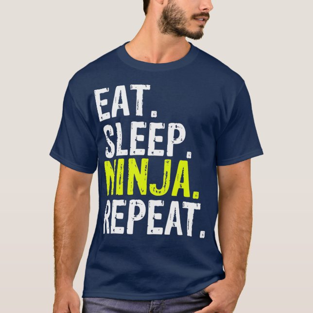 T-shirt Mangez le sommeil Ninja Répéter le cadeau (2) (Devant)