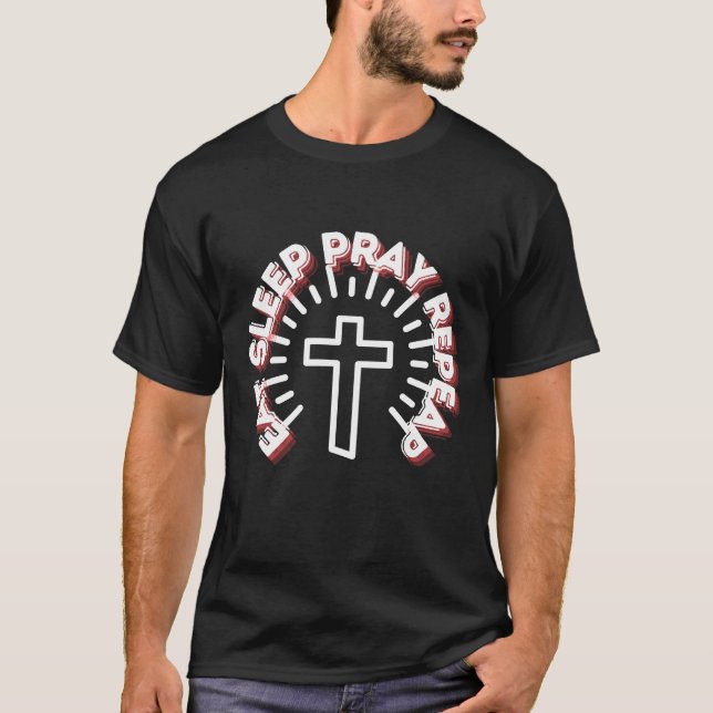 T-shirt Mangez le sommeil Prier Répéter (Devant)
