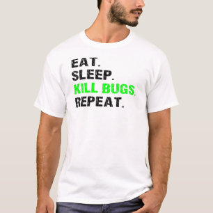 T-shirt Mangez le sommeil Tuer les bogues Répéter l'art