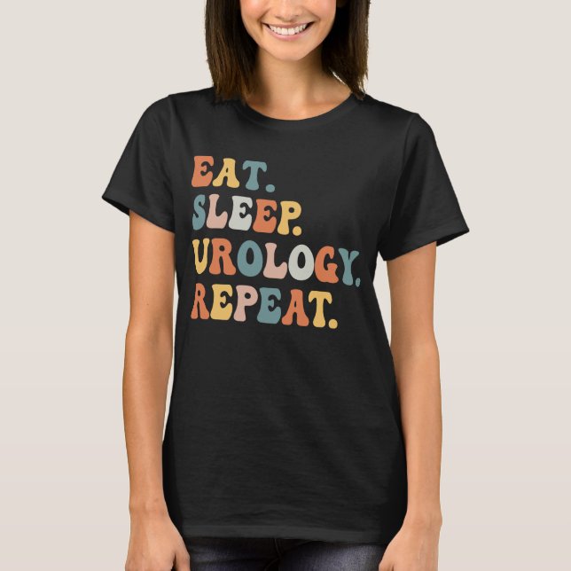 T-shirt Mangez le sommeil Urologie Répéter Urologie Infirm (Devant)