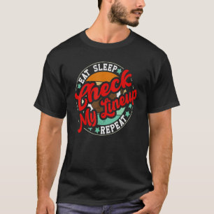 T-shirt Mangez le sommeil Vérifier ma gamme Répéter le foo