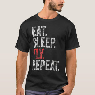 T-shirt Mangez le sommeil Vol Répéter le pilote de l'aviat