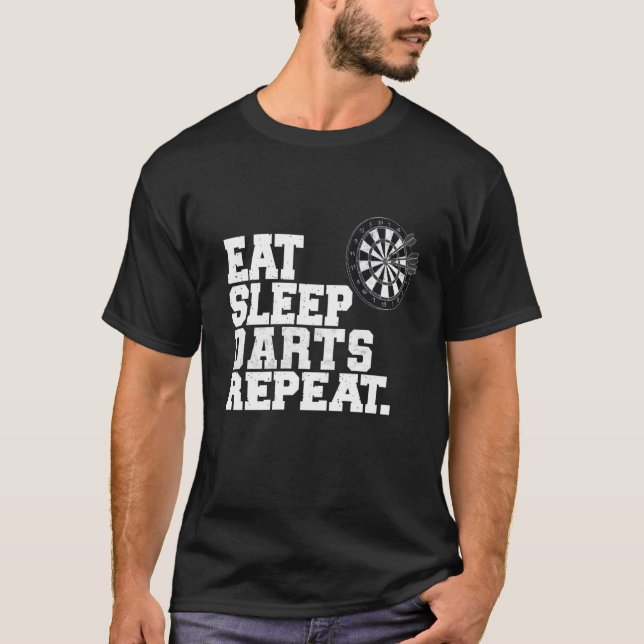 T-shirt Mangez les fléchettes de sommeil Répétez les fléch (Devant)