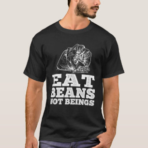 T-shirt Mangez les haricots non les êtres