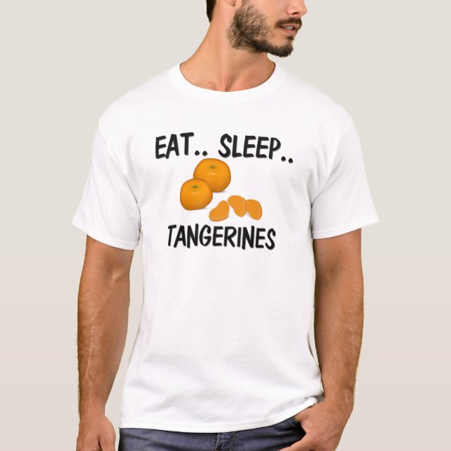 T-shirt Mangez les MANDARINES de sommeil (Devant)