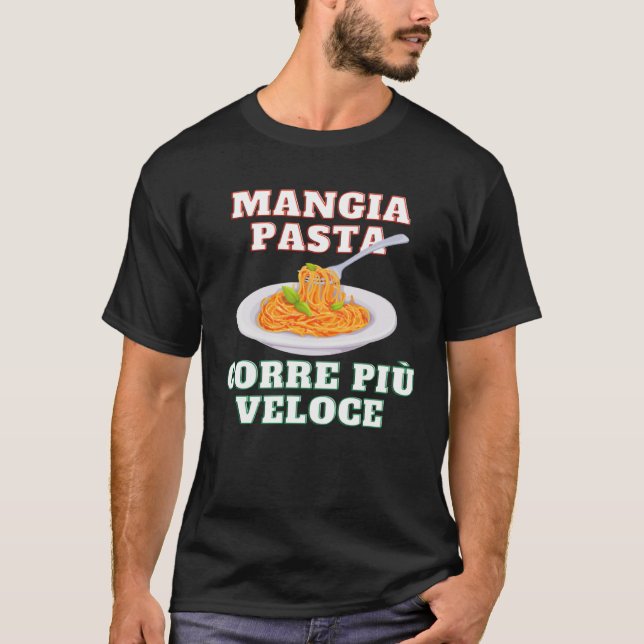 T-shirt Mangez les pâtes plus vite (Devant)