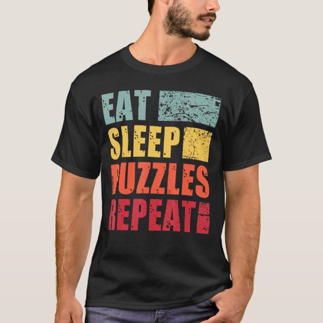 T-shirt Mangez les puzzles du sommeil Répéter (Devant)