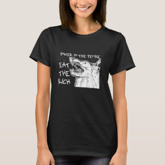 T-shirt Mangez les riches nourrissez les pauvres Pouvoir