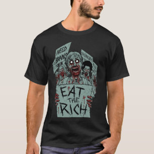 T-SHIRT MANGEZ LES ZOMBIS RICHES