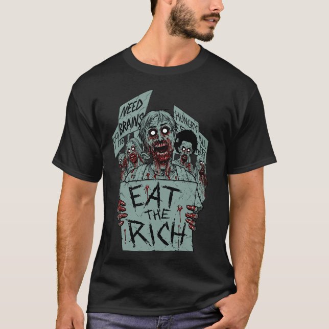 T-SHIRT MANGEZ LES ZOMBIS RICHES (Devant)