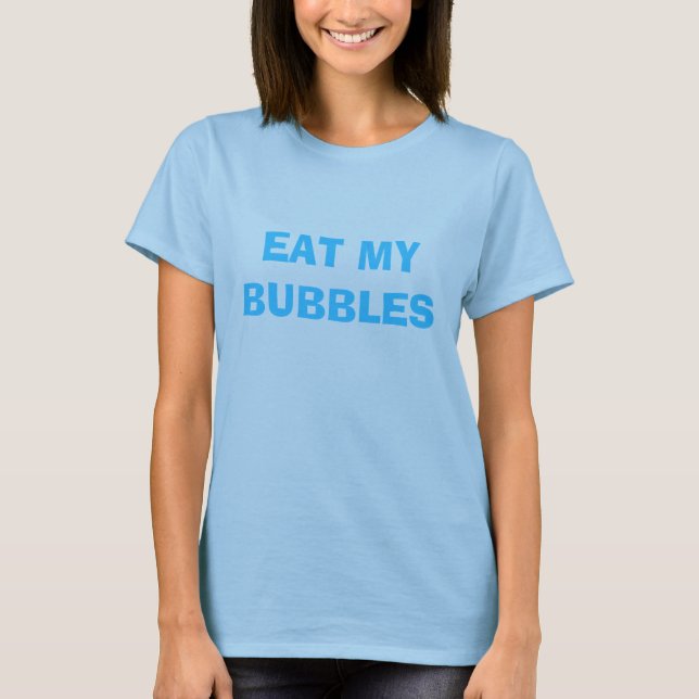 T-SHIRT MANGEZ MES BULLES (Devant)
