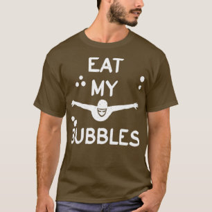 T-shirt Mangez Mes Bulles Plongée Plongée Funny Piscine