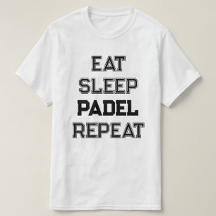 T-shirt mangez padel de sommeil répéter padel joueur d'équ