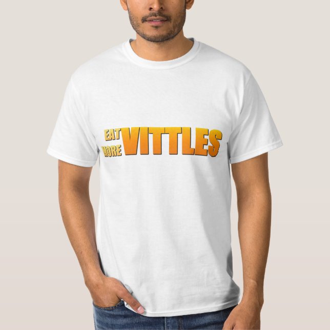 T-shirt Mangez plus de Vittles (Devant)