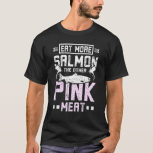 T-shirt Mangez plus saumon l'autre viande rose