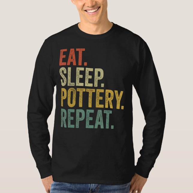 T-shirt Mangez Poterie Dormir Poterie Répéter Poterie Homm (Devant)