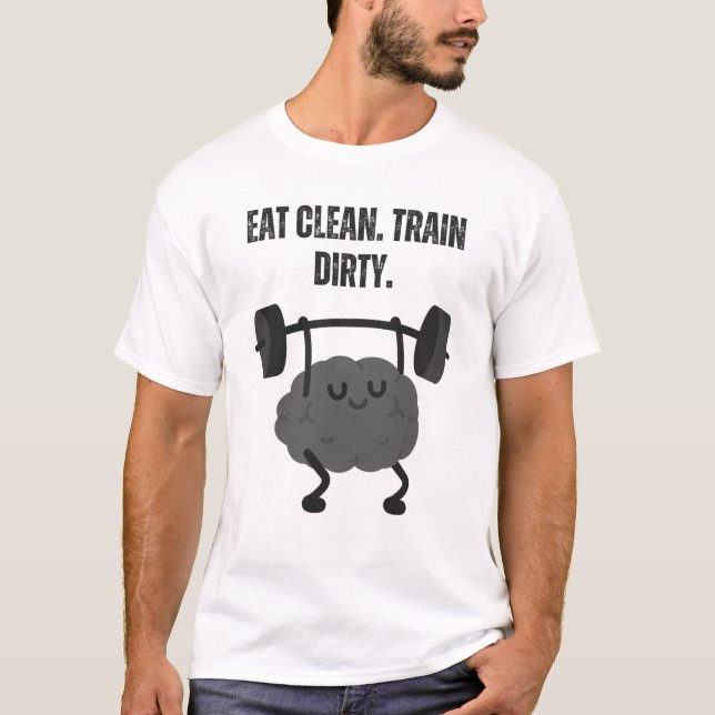 T-shirt Mangez Sain. Entraînez-vous Dur. (Devant)