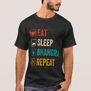 T-shirt Mangez Sleep Bhangra Répétez Drôle Dansant Punjabi