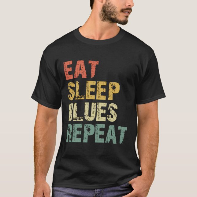 T-shirt Mangez Sleep Blues Répétez Musique Lover Cadeau Vi (Devant)