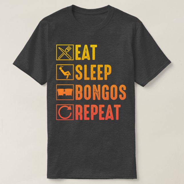 T-shirt Mangez Sleep Bongos Répétez Funny Bongo Drummer 7 (Design devant)