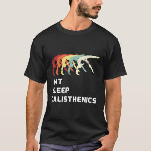 T-shirt Mangez Sleep Calisthenics Extérieur Corps Entraîne