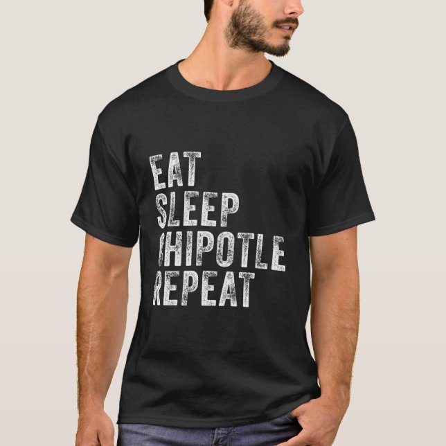 T-shirt Mangez Sleep Chipotle Répéter Funny Chipotle Vinta (Devant)