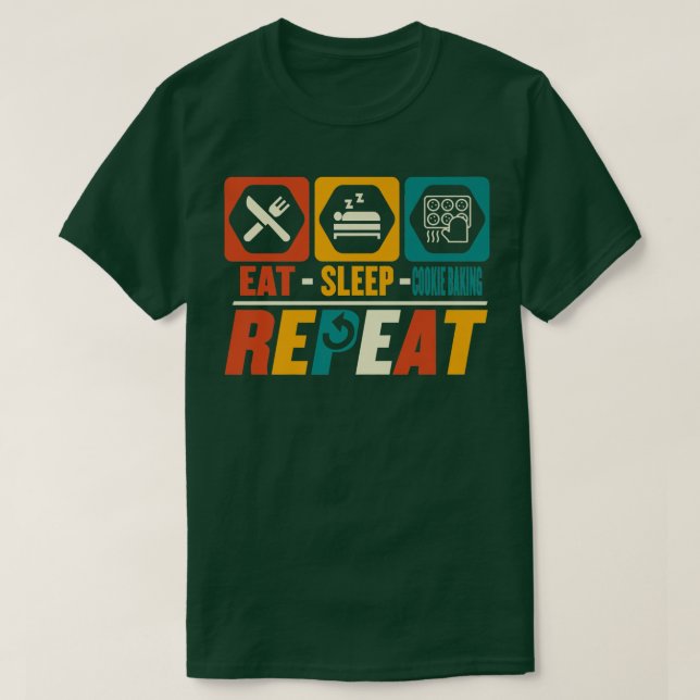 T-shirt Mangez Sleep Cookie Baking Répéter Funny Cookie Ba (Design devant)