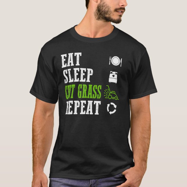 T-shirt Mangez Sleep Couper Grass Répéter Cool Pelouse Mow (Devant)