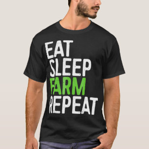 T-shirt Mangez Sleep Farm Répéter le cadeau de l'agriculte