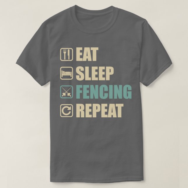 T-shirt Mangez Sleep Fencing Répéter Funny Fencing Lovers  (Design devant)