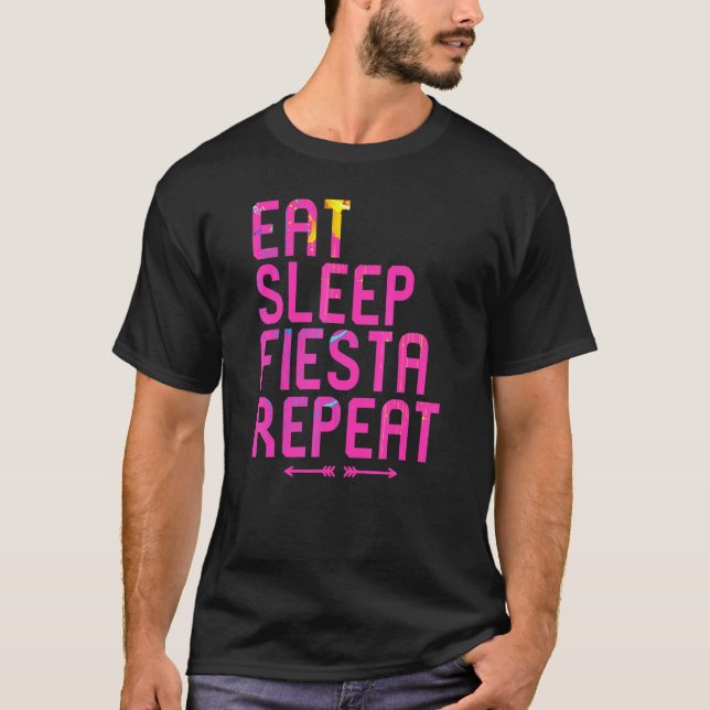 T-shirt Mangez Sleep Fiesta Répéter Cinco De Mayo Happy Me (Devant)