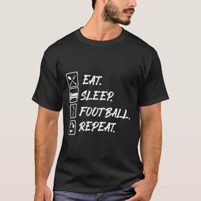 T-shirt Mangez Sleep Football Répéter Cadeau Pour Le Joueu (Devant)