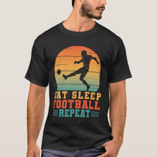 T-shirt Mangez Sleep Football Répéter Footballeur Football