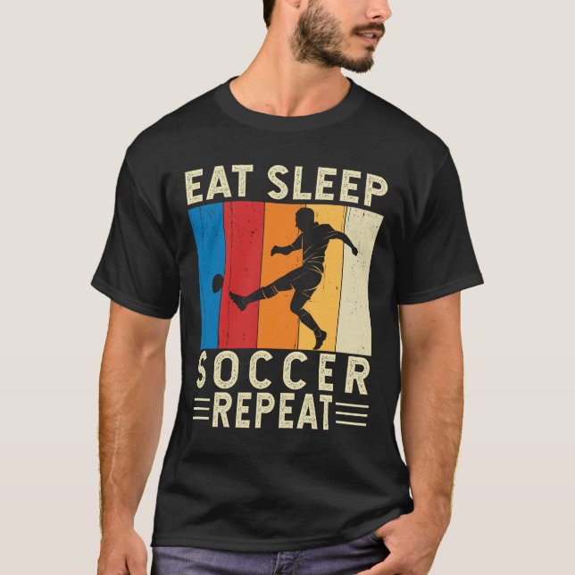T-shirt Mangez Sleep Football Répéter Funny Soccer Lecteur (Devant)