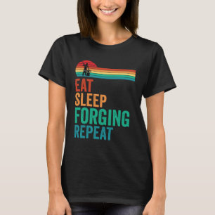 T-shirt Mangez Sleep Forging Forge Forge Répétition Forge