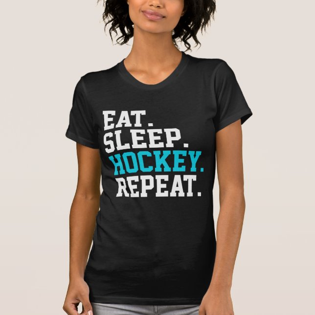 T-shirt Mangez Sleep Hockey Repeat -Amateurs de hockey (Devant)