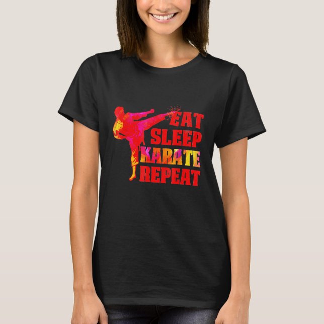 T-shirt Mangez Sleep Karate Répéter pour les amateurs d'Ar (Devant)