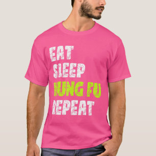 T-shirt Mangez Sleep Kung Fu Répéter Kung Fu Martial Art