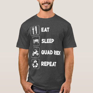 T-shirt Mangez Sleep Quad 4 Wheeler Répéter ATV Rider équi