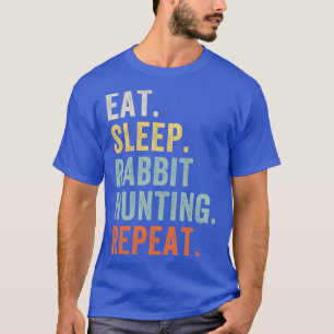 T-shirt Mangez Sleep Rabbit Chasse Répéter Funny Rabbit Ch