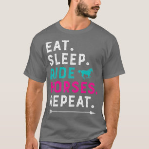T-shirt Mangez Sleep Ride Horses Répéter Horse Girl Riding