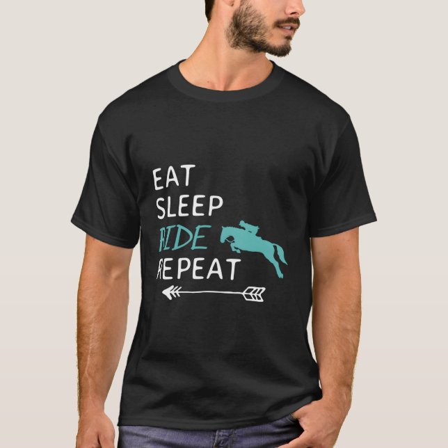 T-shirt Mangez Sleep Ride Horses Répéter Horseback équitat (Devant)