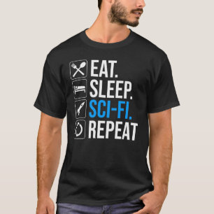 T-shirt Mangez Sleep Sci-Fi Répéter
