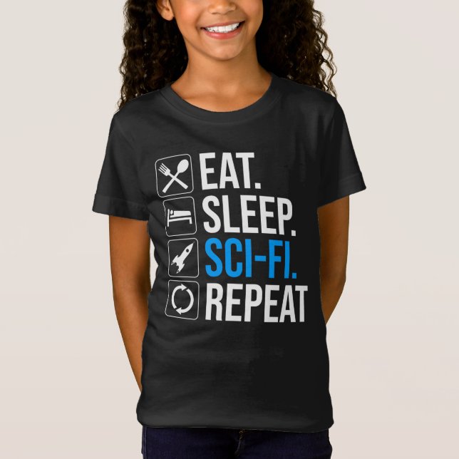 T-Shirt Mangez Sleep Sci-Fi Répéter (Devant)