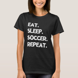 T-shirt Mangez Sleep Soccer Répéter Chemise, Chemise de fo